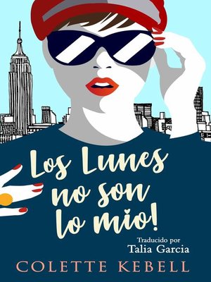 cover image of ¡Los lunes no son lo mío!